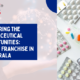 PCD Pharma Franchise in Kerala