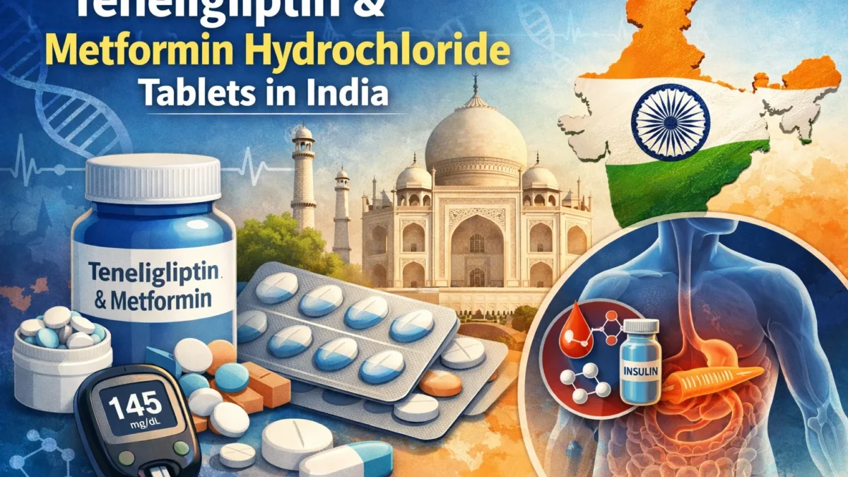 Teneligliptin and Metformin Hydrochloride Tablets in India