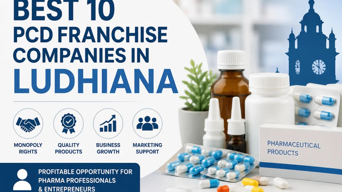 Best 10 PCD Franchise Companies in Ludhiana