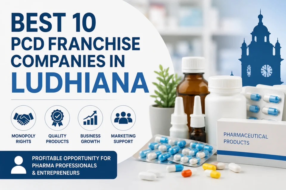 Best 10 PCD Franchise Companies in Ludhiana