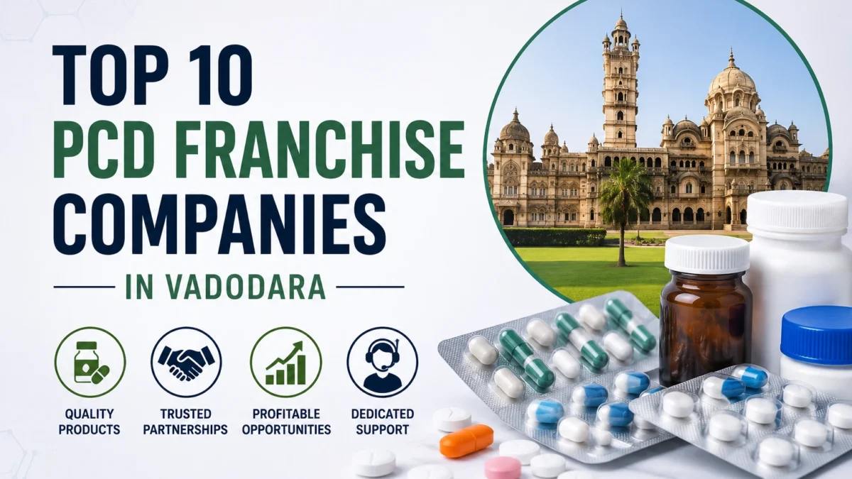 Top 10 PCD Franchise Companies in Vadodara