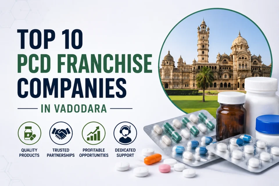 Top 10 PCD Franchise Companies in Vadodara
