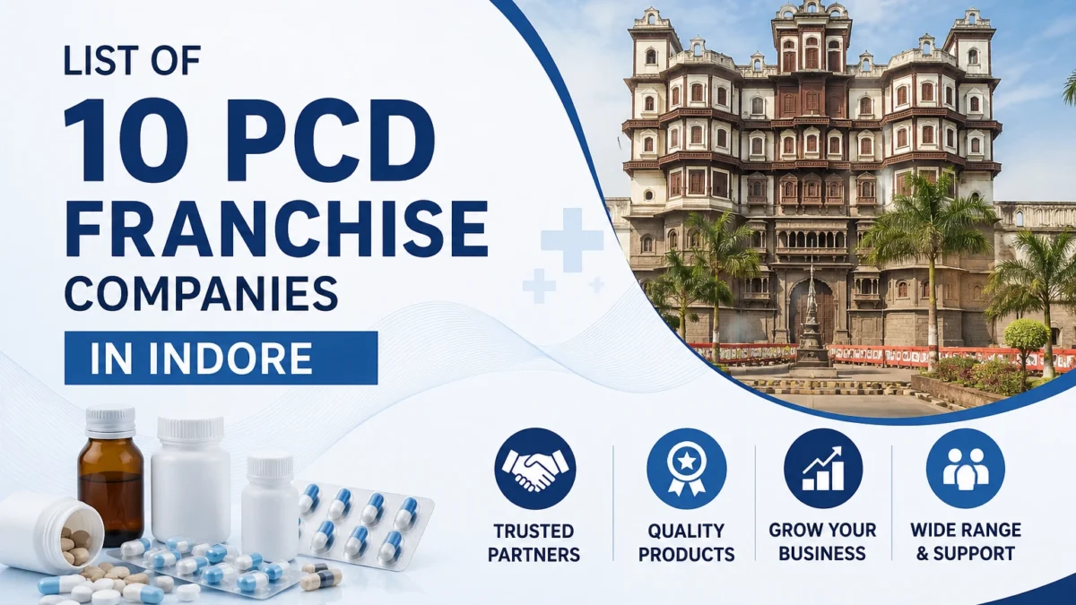 List of 10 PCD Franchise Companies in Indore