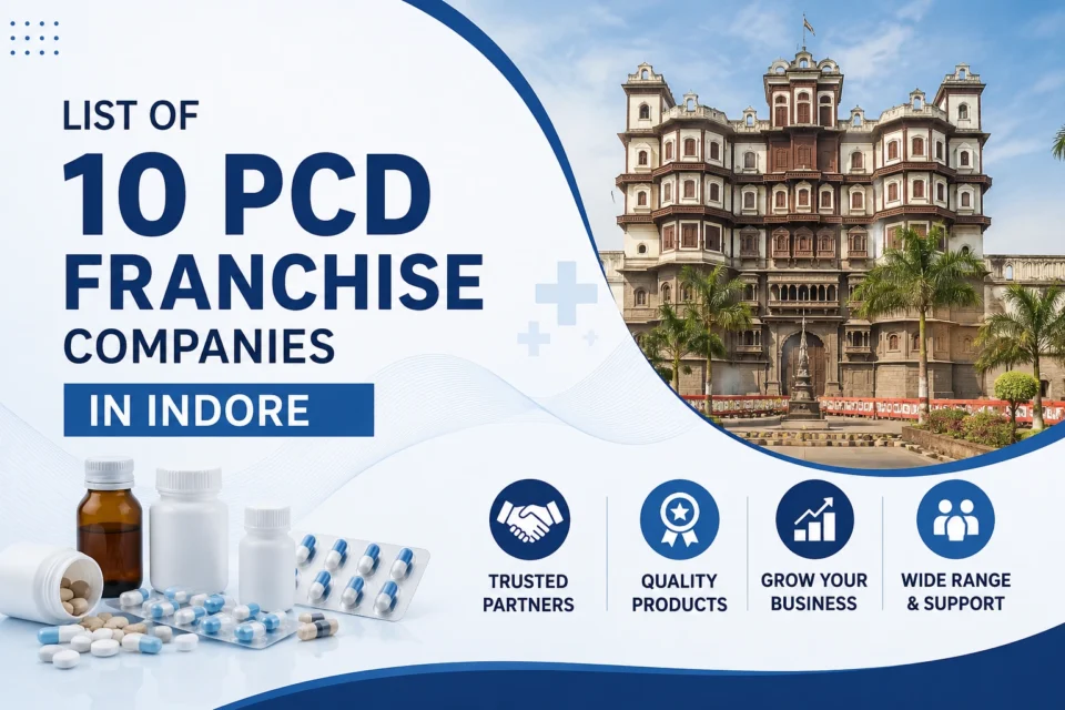 List of 10 PCD Franchise Companies in Indore