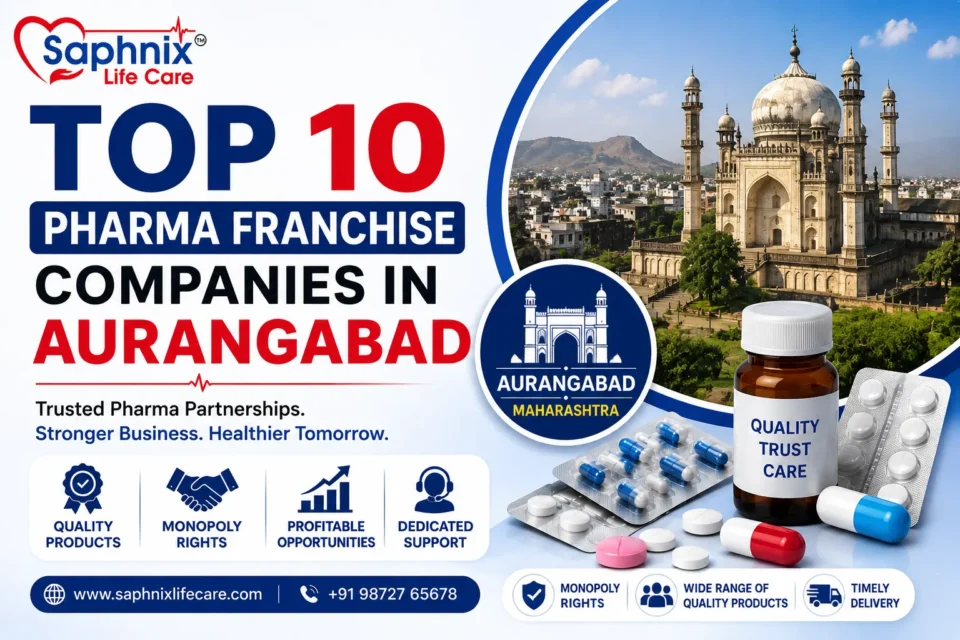 Top 10 Pharma Franchise Companies in Aurangabad
